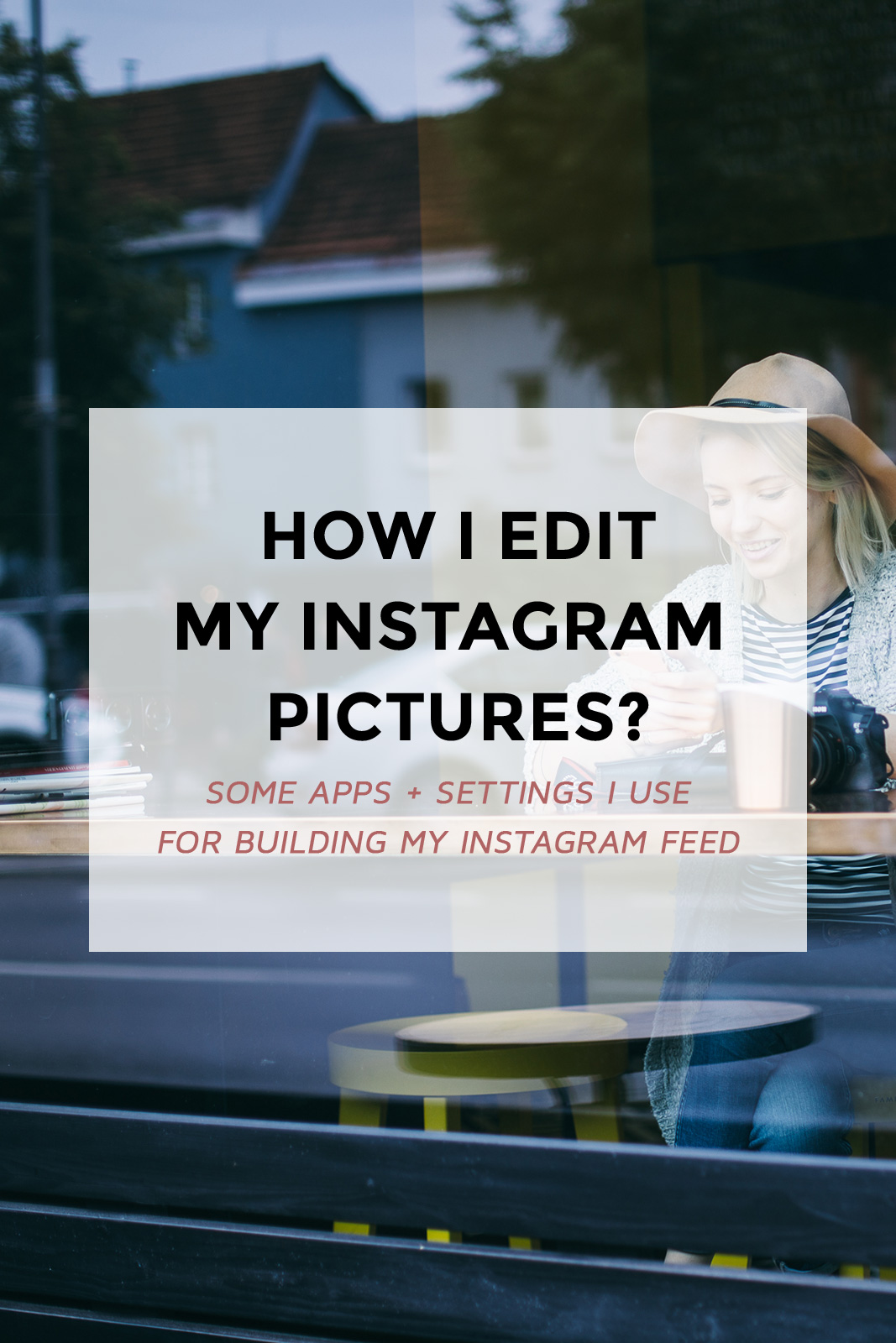 One of the most frequent questions people ask me is how I edit my instagram pics? To be honest- I'm not the biggest editing freak. I usually go with the same settings & same apps for years, so I thought I'll go ahead and spill the beans for you all! (instagram tips, blogging tips, blog tips, blogging for money, social media tips)