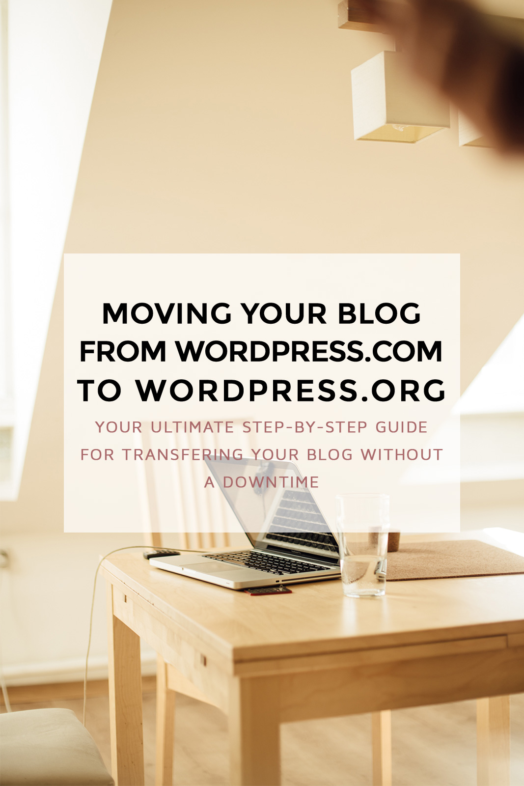 Moving to self-hosted Wordpress.org can be the best thing you can ever do for your blog! Click through to follow step-by-step process on moving your content from Wordpress.com to Wordpress.org (wordpress, blogging tips, blog tips, blogging for money, wordpress blog)