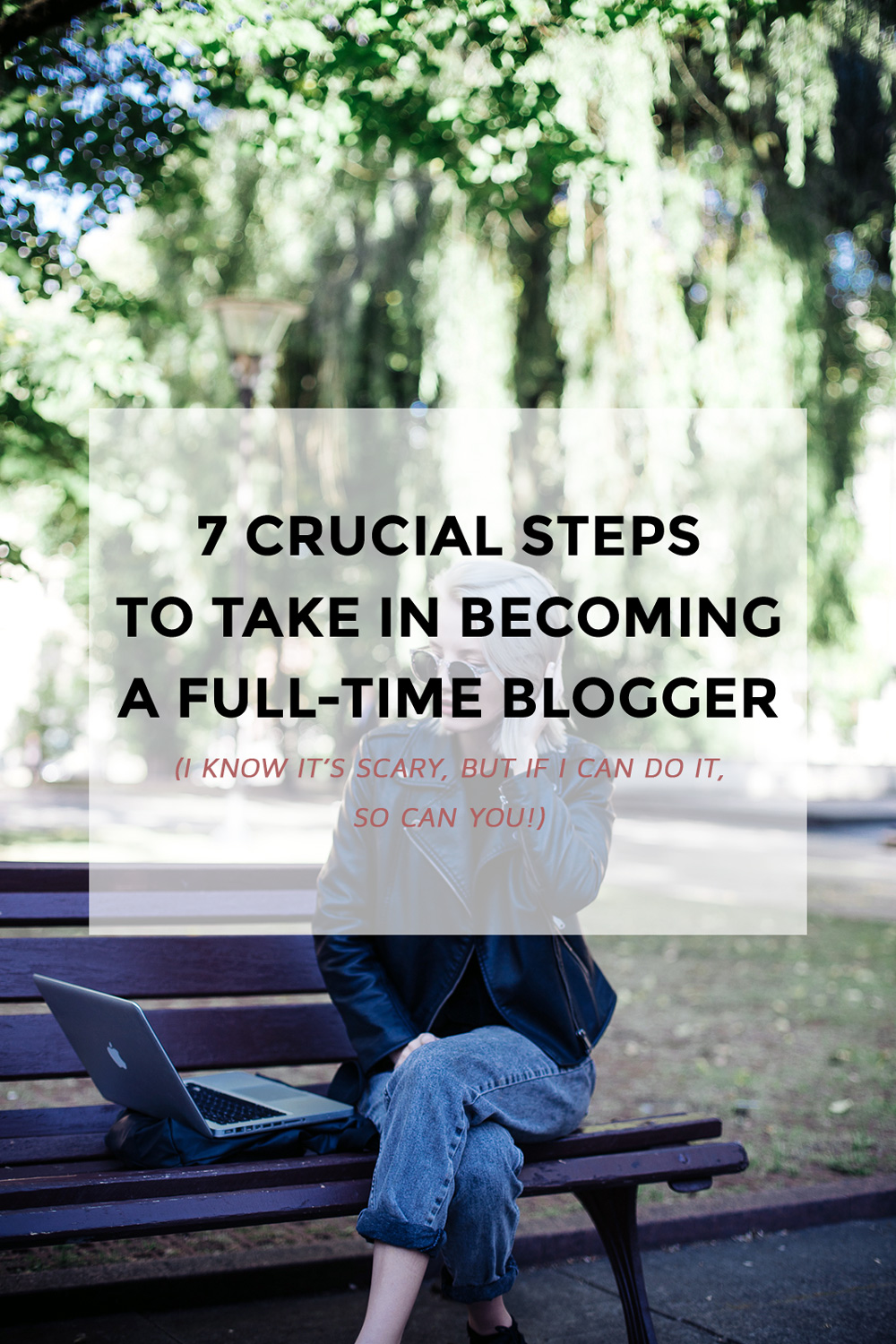 I get emails about this all the time. Click through if you're currently planning to take this step in your life, to find 7 crucial steps you should take (blogging tips, blogging for money, blogging full time, full time blogger, blogging as a job)