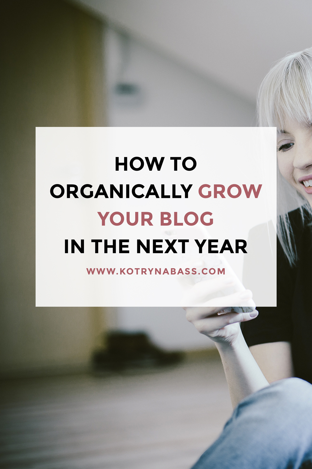 How To Organically Grow Your Blog In the Next Year
