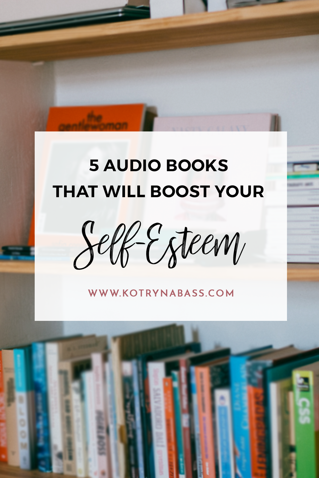 These 5 books seriously boosted my self-esteem & I listened to them for more than once already! Click through to find out how you can listen to this for free!