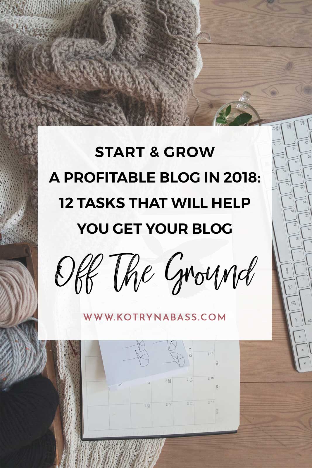 12 tasks that will help you get your blog off the ground