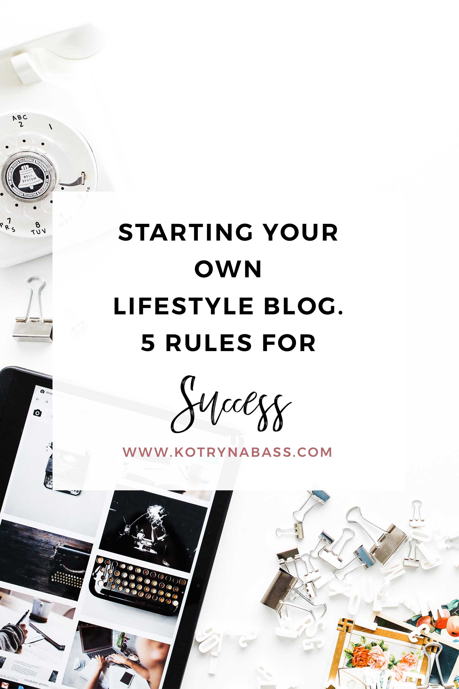 Are you planning to start your own lifestyle blog, but feel a bit overwhelmed with all the info you find online? In reality, there are only a few main rules you need to stick to in order to turn your lifestyle blog into a success & here's 5 of them...