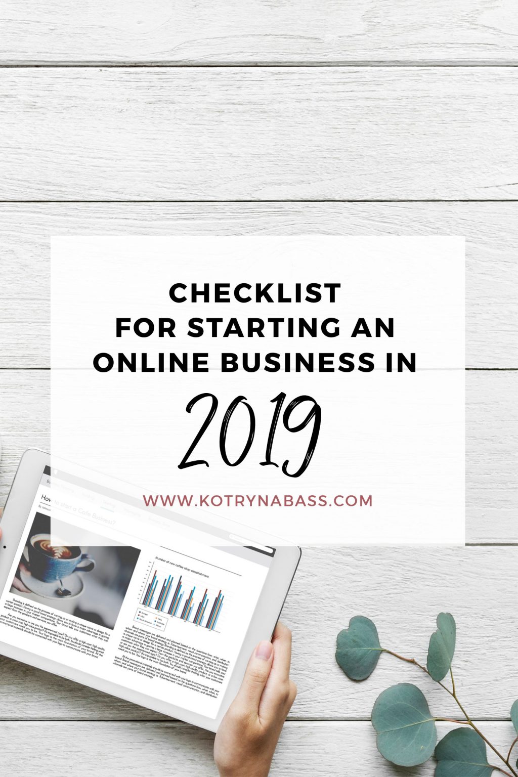 Checklist For Starting An Online Business In 2019 Kotryna Bass Checklist for starting an online business in 2019 kotryna bass